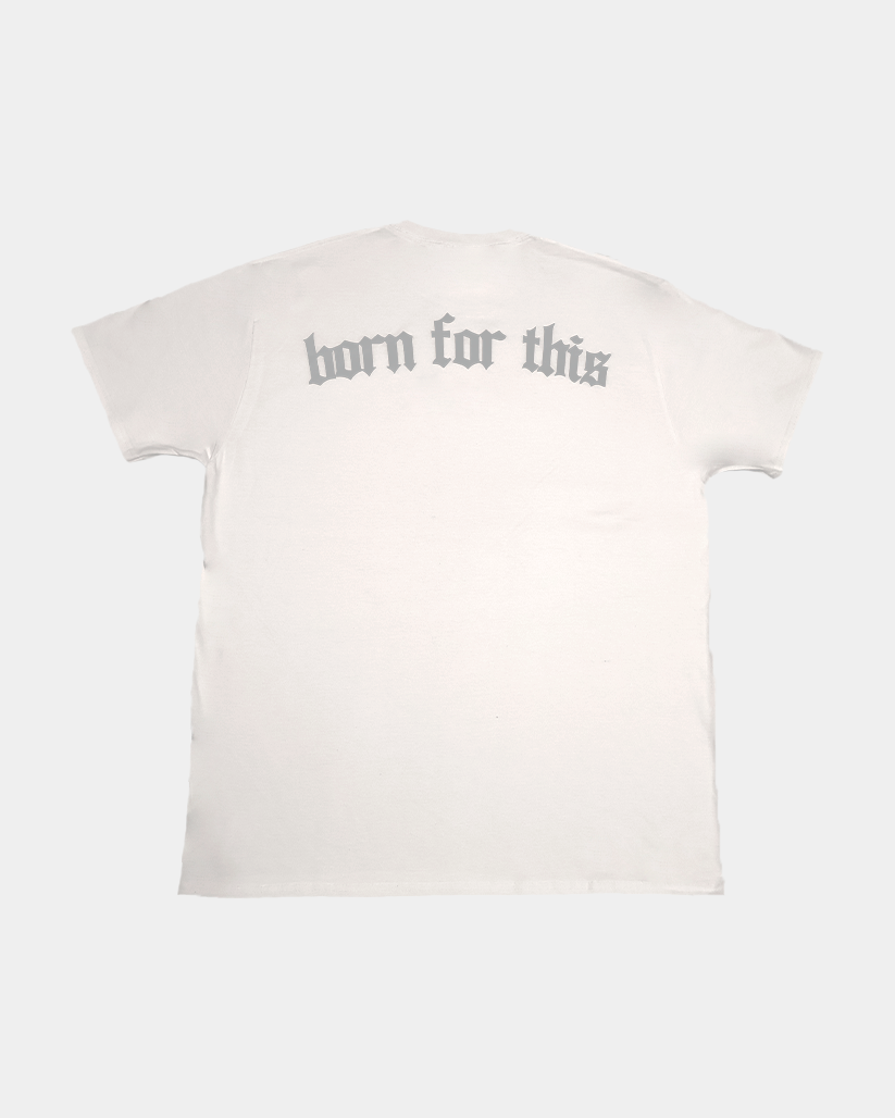 Camiseta Born For This Blanca